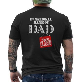 1St National Bank Of Dad Sorry Closed Mens Back Print T-shirt | Mazezy