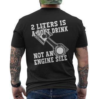 2 Liters Is A Soft Drink Not An Engine Size T-Shirt mit Rückendruck - Seseable