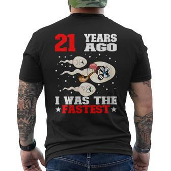 21 Years Ago I Was The Fastest Sperm 21St Birthday Men's T-shirt Back Print | Mazezy DE
