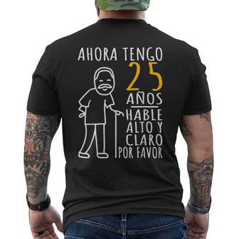 25 Cumpleaños Ahora Tengo 25 Años Divertido Aniversario Camiseta Hombre Estampado Espalda - Regaloses