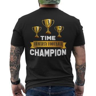 3 Time Fantasy Football Champion League 1St Place Champ Men's T-shirt Back Print - Monsterry UK