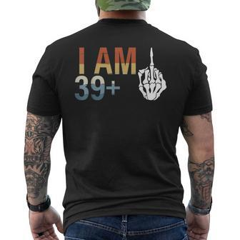 39 Plus 1 Middle Finger 40Th Birthday For 40 Yrs Bday Men's T-shirt Back Print - Monsterry AU