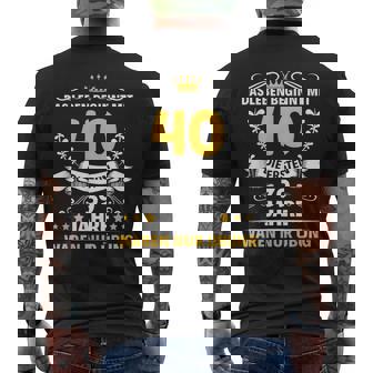 With 40 Mann Frau Endlich 40Th Birthday German Language S T-Shirt mit Rückendruck - Seseable