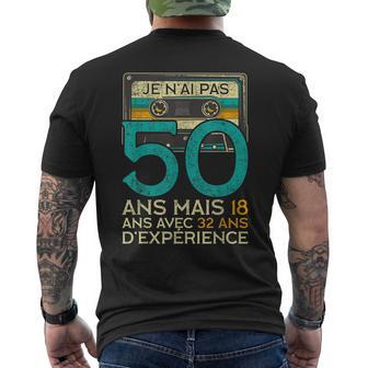 50 Anniversaire Je N'ai Pas 50 Ans Mais 18 Ans Avec 32 T-shirt imprimé au dos - Cadeauxyz