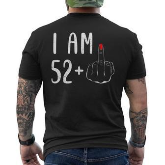 I Am 52 Plus 1 Middle Finger For A 53Th Birthday For Women Men's T-shirt Back Print - Monsterry CA