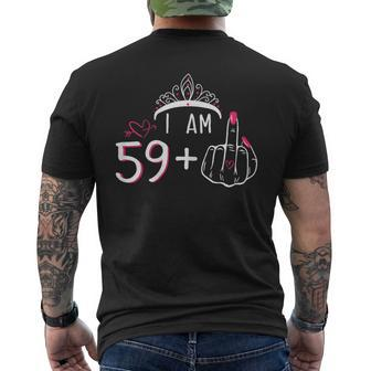 I Am 59 Plus 1 Middle Finger 60Th Women's Birthday Men's T-shirt Back Print - Seseable