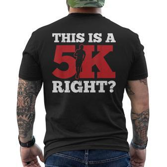 This Is A 5K Right Cool Motivational Running Men's T-shirt Back Print - Monsterry