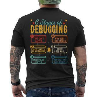 6 Stages Of Debugging Programming Computer Science Men's T-shirt Back Print | Mazezy