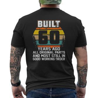 60Th Birthday Built 60 Years Ago 60 Years Old Mens Back Print T-shirt - Thegiftio UK