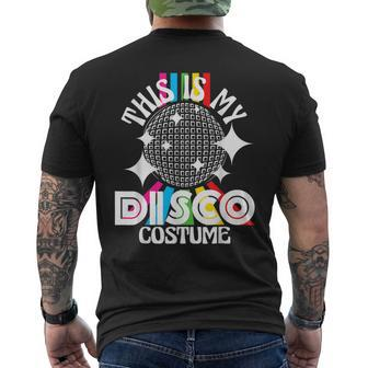 This Is My 70S Costume 70 Styles 70'S Disco 1970S Outfit Men's T-shirt Back Print - Monsterry