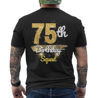 75Th Birthday Squad 75 Year Old Birthday Sparkle Men's T-shirt Back Print - Seseable