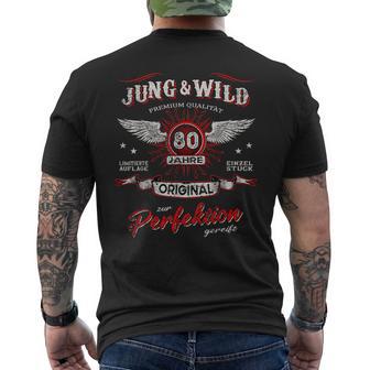 80 Jahre Jung & Wild Zur Perfektion Matured 80Th Birthday S T-Shirt mit Rückendruck - Seseable