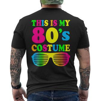 This Is My 80'S Costume Outfit Eighties Retro Party Men's T-shirt Back Print - Monsterry UK
