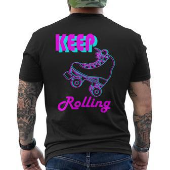 80S Keep Rolling Hobbies Roller Skate Men's T-shirt Back Print - Monsterry DE