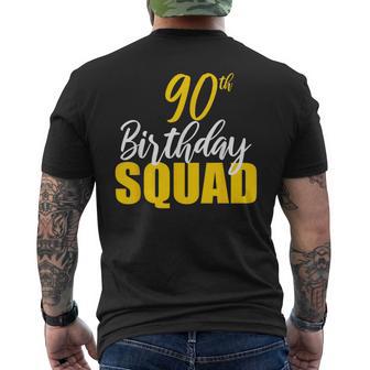 90Th Happy Birthday Squad Party Bday Family Group Reunion Men's T-shirt Back Print - Monsterry