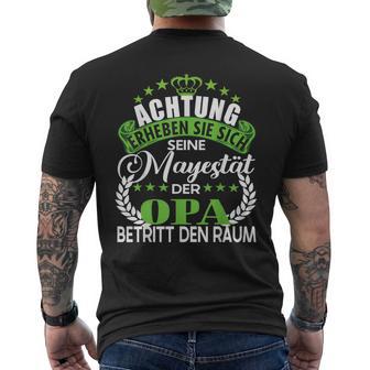 Achtung Seine Majestät Der Opa Father's Day Saying T-Shirt mit Rückendruck - Geschenkecke