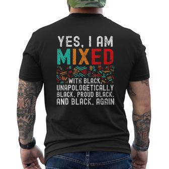 African American Melanin Yes Im Mixed With Black Pride Mens Back Print T-shirt - Thegiftio UK