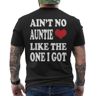 Ain't No Auntie Like The One I Got T For Nephew Niece Men's T-shirt Back Print - Monsterry