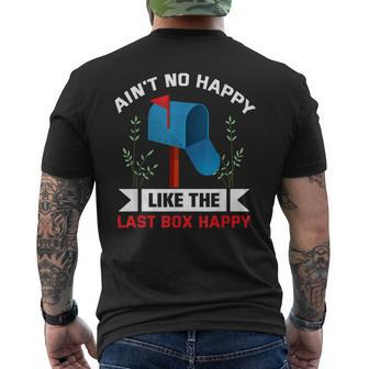 Aint No Happy Like The Last Box Happy Mailman Postal Worker Mens Back Print T-shirt - Thegiftio UK