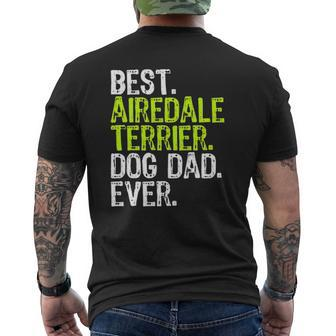 Airedale Terrier Dog Dad Fathers Day Dog Lovers Mens Back Print T-shirt | Mazezy