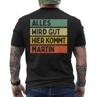 Alles Wird Gut Hier Kommt Martin Retro Vintage Saying Black T-Shirt mit Rückendruck - Seseable
