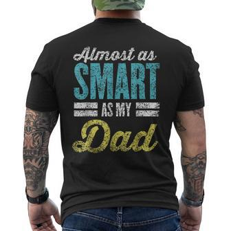 Almost As Smart As My Dad Matching Father's Day Father Son Men's T-shirt Back Print - Seseable