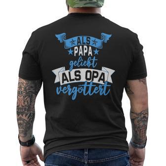 Als Papa Geliebt Als Opaergöttert Mann Sohn Opaatiater T-Shirt mit Rückendruck - Geschenkecke