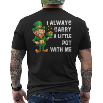 I Always Carry A Little Pot With Me St Patrick Men's T-shirt Back Print | Mazezy