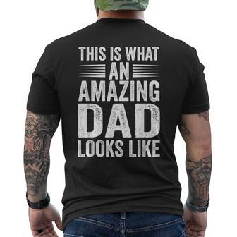 This Is What An Amazing Dad Looks Like Father's Day Men's T-shirt Back Print - Thegiftio UK