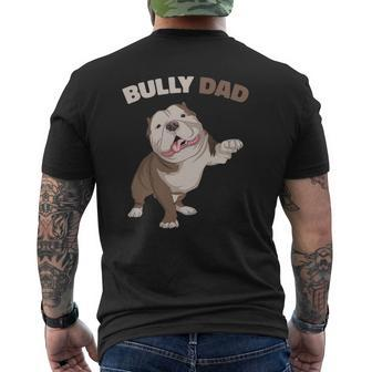 American Bully Dad Dog Owner Father Men Mens Back Print T-shirt | Mazezy