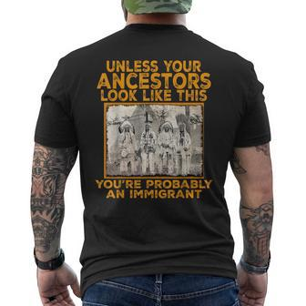 Your Ancestors Look Like This You're Probably An Immigrant Men's T-shirt Back Print - Monsterry