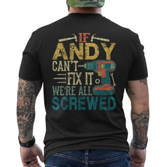 If Andy Can't Fix It We're All Screwed Fathers Men's T-shirt Back Print - Seseable