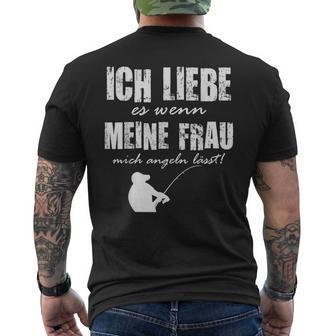 Angler Papa Ich Liebe Es Wenn Meine Frau Mich Angeln Lässt T-Shirt mit Rückendruck - Geschenkecke