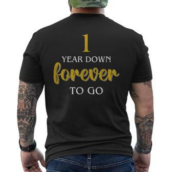 Anniversary For Couples 1 Year Down Forever To Go Men's T-shirt Back Print - Monsterry AU