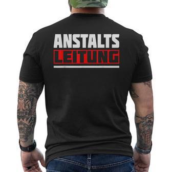 Anstaltsleitung Irrenanstalt Klapse Crazy Slogan T-Shirt mit Rückendruck - Seseable