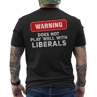 Anti Liberal Republican Does Not Play Well With Liberals Men's T-shirt Back Print - Monsterry AU