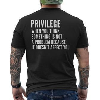 Anti Racism Social Justice Equal Rights Equality Privilege Men's T-shirt Back Print - Monsterry