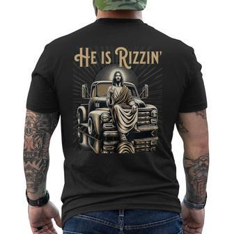 Antique Truck He Is Rizzin Jesus On Old Truck Men's T-shirt Back Print - Monsterry