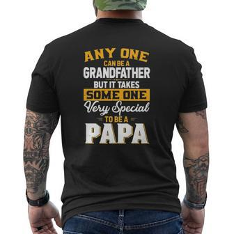 Anyone Can Be A Grandfather But Very Special To Be A Papa Mens Back Print T-shirt | Mazezy