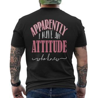 Apparently I Have An Attitude- Who Knew Men's T-shirt Back Print - Monsterry UK