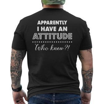 Apparently I Have An AttitudeWho Knew Men's T-shirt Back Print - Monsterry DE