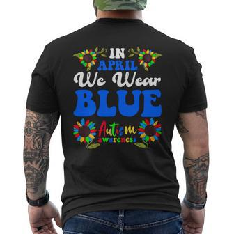 In April We Wear Blue Autism Awareness 2024 Men's T-shirt Back Print - Monsterry AU