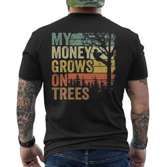 Arborist Tree Climber Vintage My Money Grows Trees Men's T-shirt Back Print | Mazezy