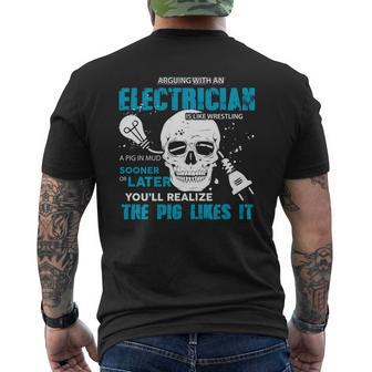 Arguing With An Electrician Is Like Wrestling A Pig In Mud Mens Back Print T-shirt - Thegiftio UK