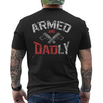 Armed And Dadly Deadly Father Father's Day Guns Men's T-shirt Back Print - Seseable