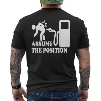Assume The Position Gas High Gas Price Meme Men's T-shirt Back Print - Monsterry UK