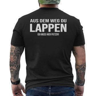 Aus Dem Weg Du Lappen Putzkraft Putzen Baudereiniger T-Shirt mit Rückendruck - Seseable