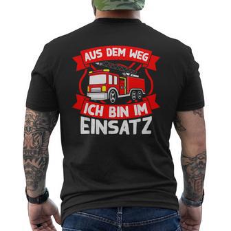 Aus Dem Weg Ich Bin Im Einsatz German Langu T-Shirt mit Rückendruck - Geschenkecke