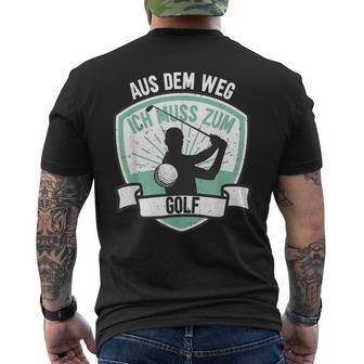 Aus Dem Weg Ich Muss Zum Golf T-Shirt mit Rückendruck - Seseable