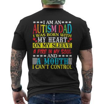 I Am An Autism Dad Born With My Heart Fire My Soul & A Mouth Men's T-shirt Back Print - Monsterry DE